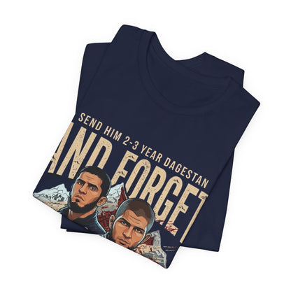 Send Him 2-3 Years Dagestan and Forget - Khabib edition
